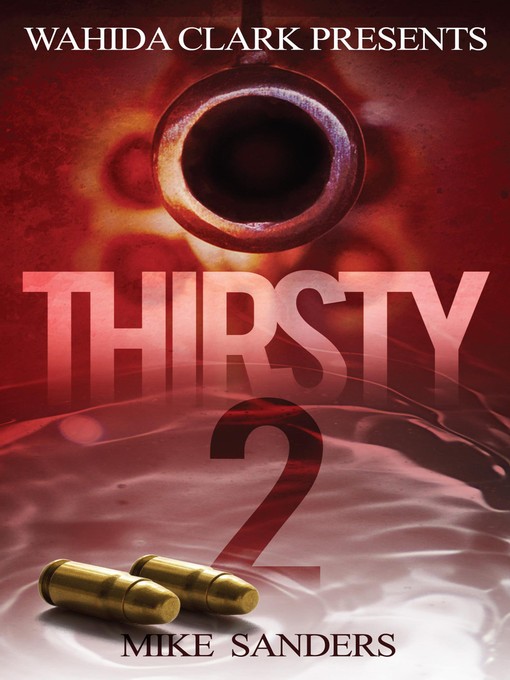 Title details for Thirsty II by Mike Sanders - Available